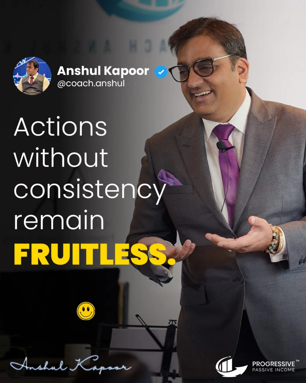 Social post: Actions without consistency remain fruitless, with Anshul Kapoor speaking on stage