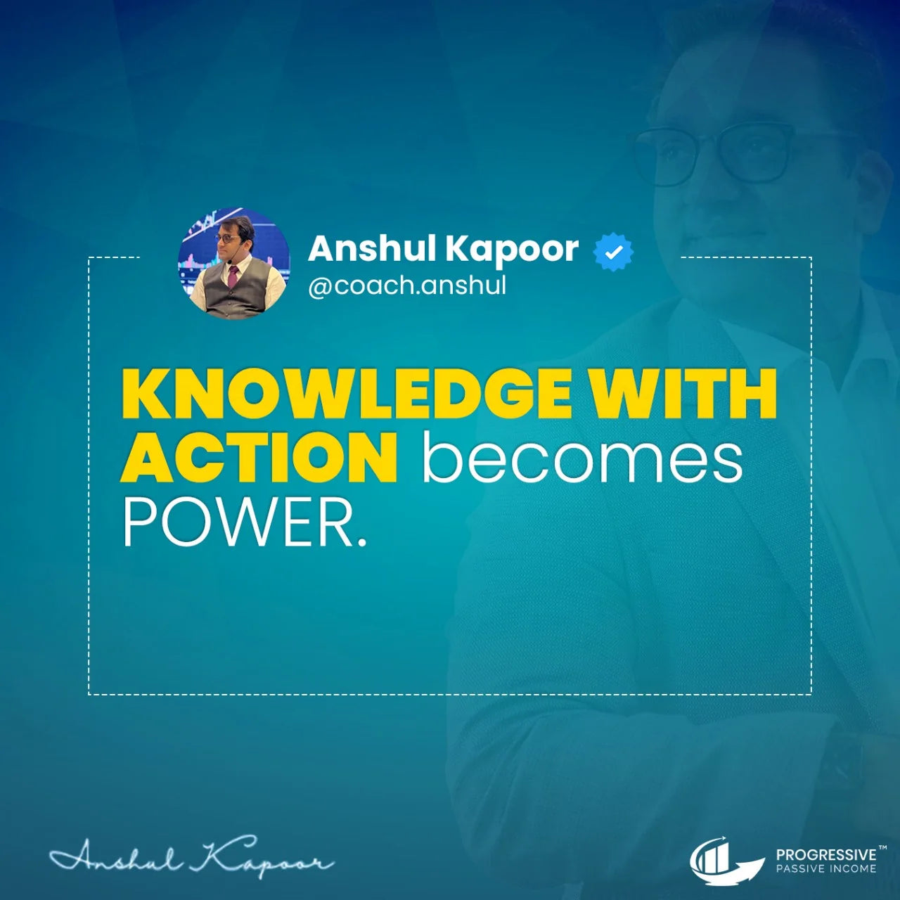 Social post: Knowledge with action becomes power, on a teal background with a faint portrait
