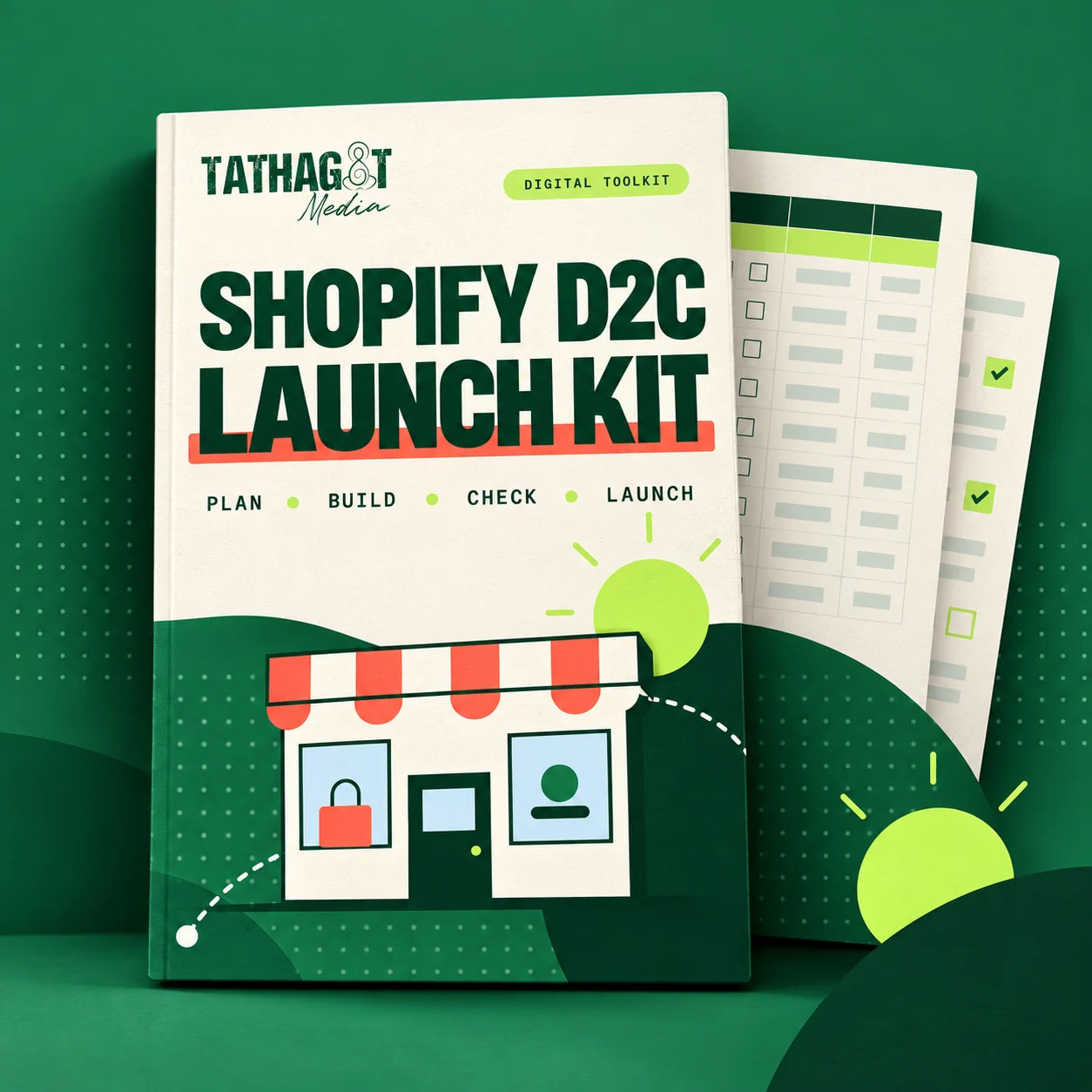Cover artwork for the Shopify D2C Launch Kit by Tathagat Media: a book cover reading Plan, Build, Check, Launch above an illustrated shopfront, with worksheet and checklist pages behind it.